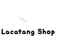lacatang-shop - Lacatang Shop